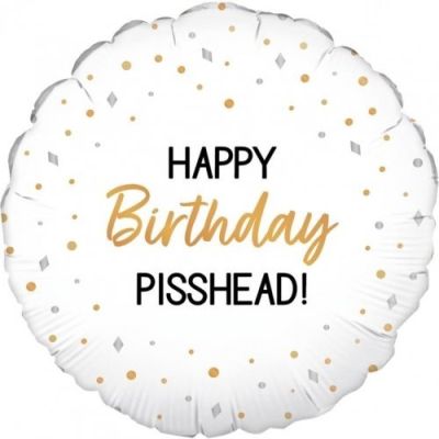 Happy Birthday Pisshead Helium Bouquet - UpUpNAwayBalloons