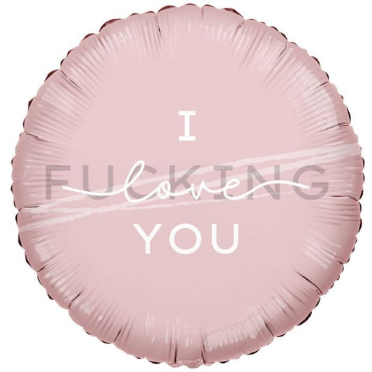 I F#@! Love U helium balloons by UpUpNAwayBalloons